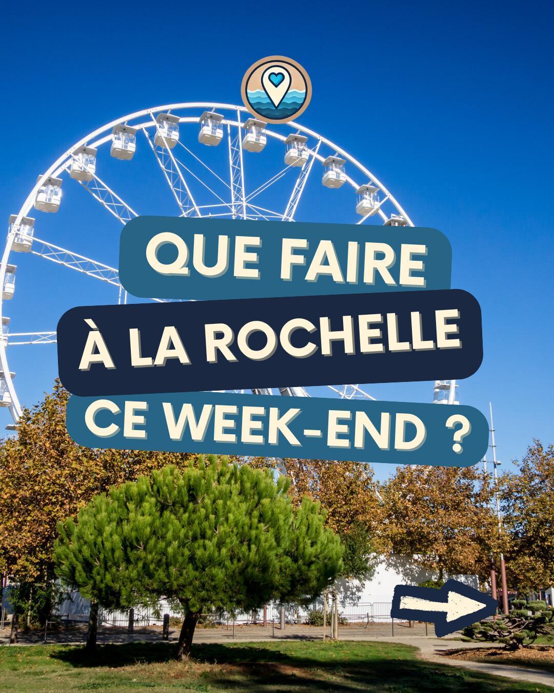 Que faire à La Rochelle ce week-end du 10 au 12 juillet 2026 ? Notre sélection sorties & événements