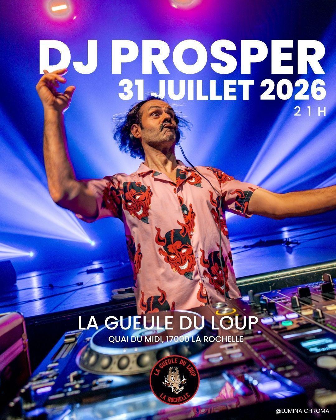 DJ Set Electro World Groove and Fun - DJ Prosper à La Gueule du Loup