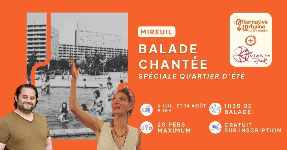 Balade chantée à Mireuil Balade chantée à Mireuil