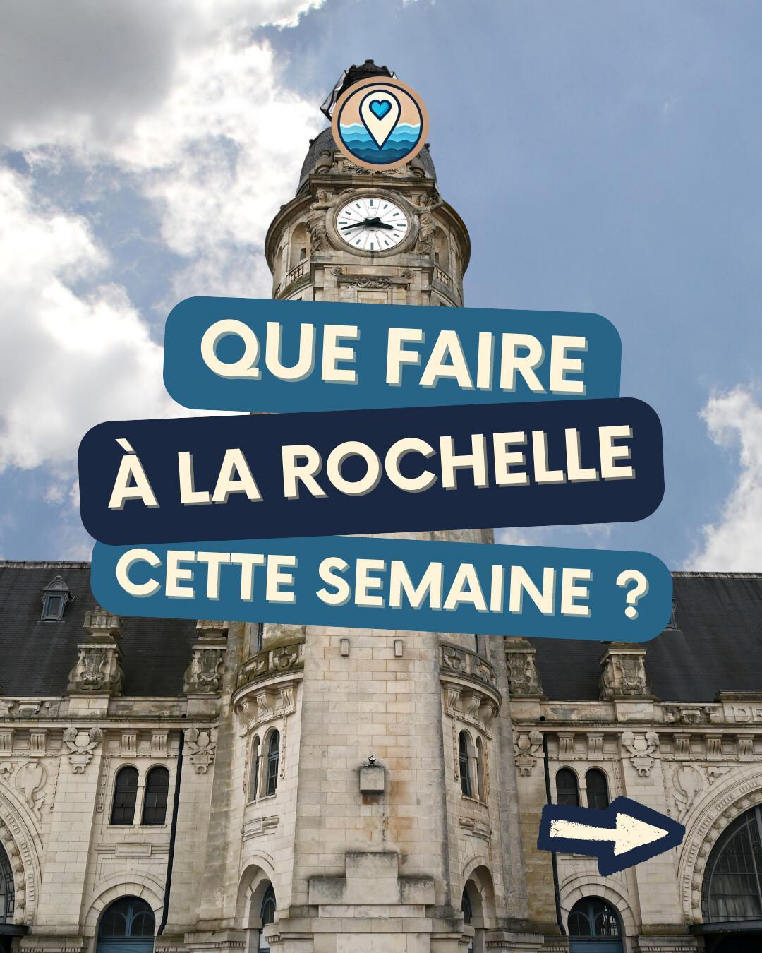 Que faire à La Rochelle cette semaine du 4 au 9 août 2026 ? Notre sélection sorties & événements
