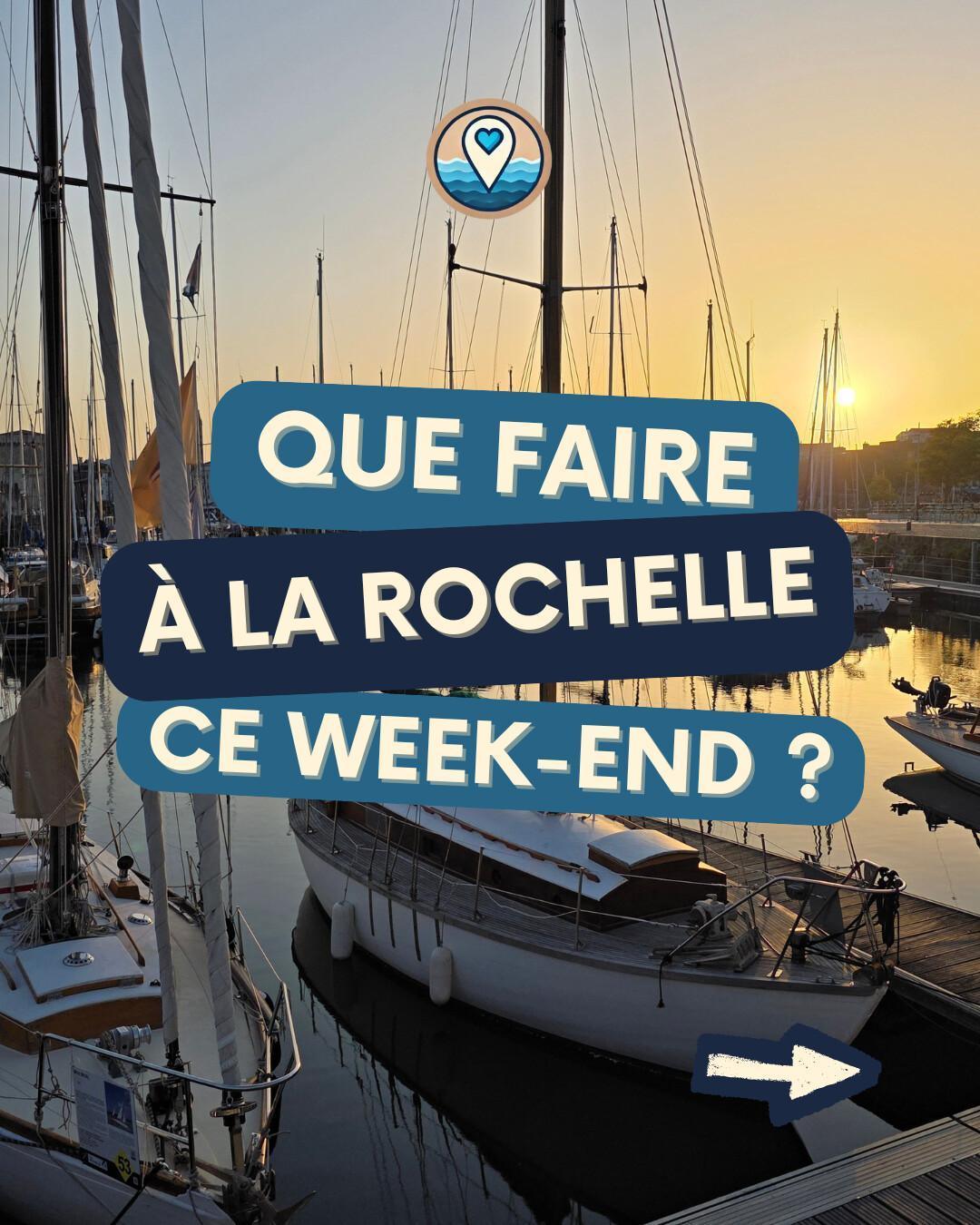 Que faire à La Rochelle ce week-end du 21 au 23 août 2026 ? Notre sélection sorties & événements