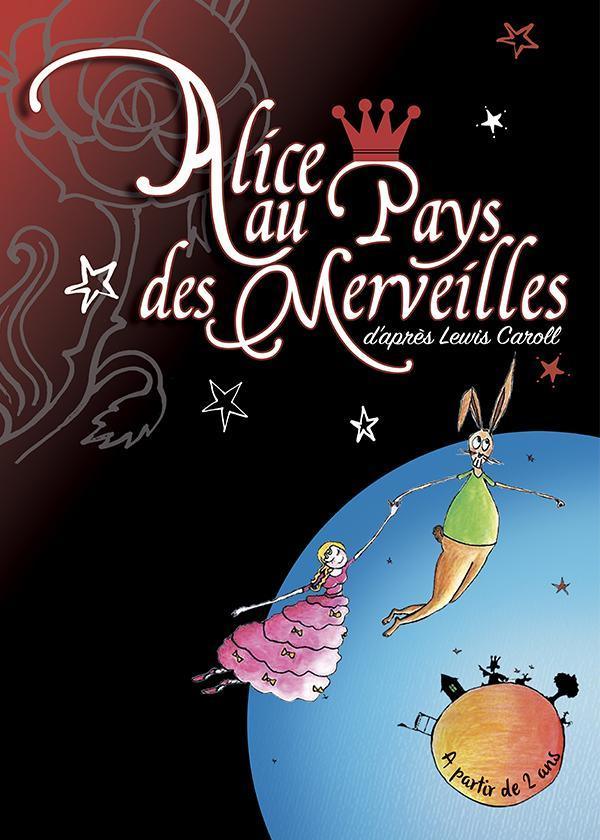 ⭐ Alice au pays des merveilles, spectacle jeune public à L'Azile ⭐ Alice au pays des merveilles, spectacle jeune public à L'Azile