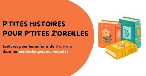 P'tites histoires pour p'tites z'oreilles à la médiathèque de Villeneuve-les-Salines P'tites histoires pour p'tites z'oreilles à la médiathèque de Villeneuve-les-Salines