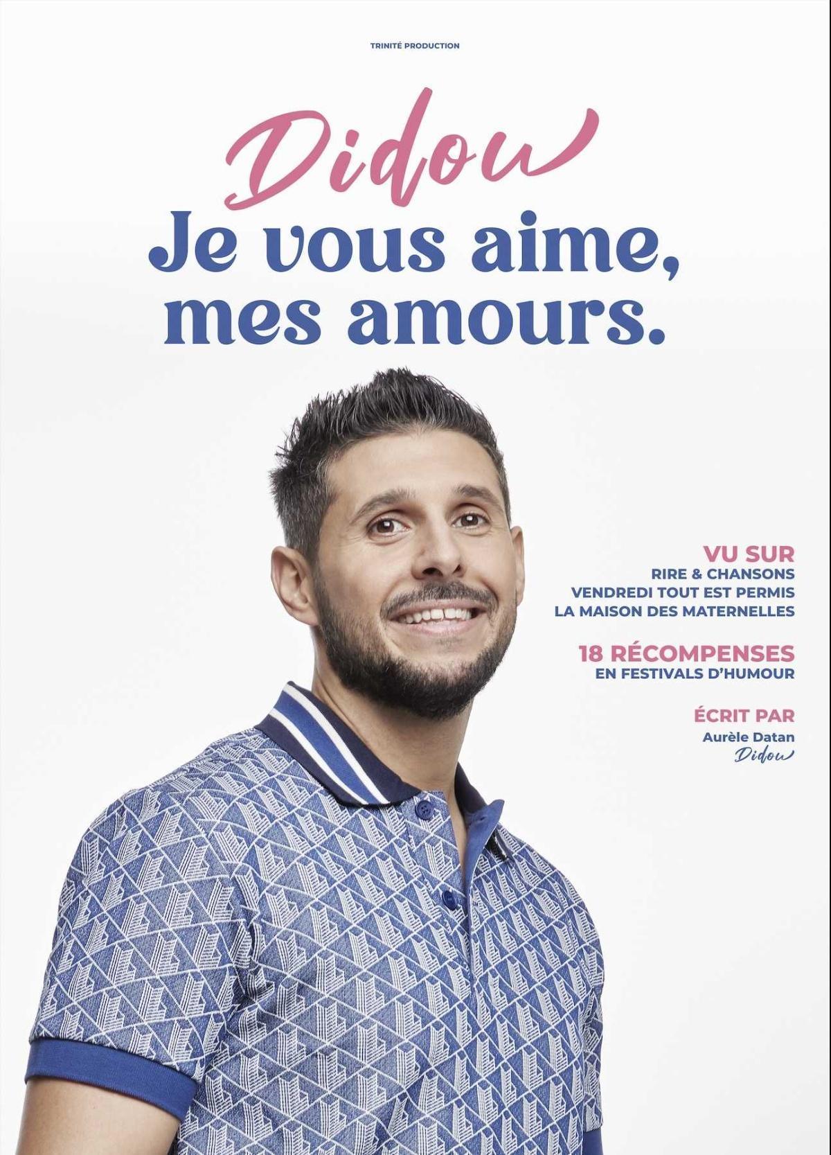 Didou Je vous aime, mes amours à la Comédie La Rochelle Didou Je vous aime, mes amours à la Comédie La Rochelle