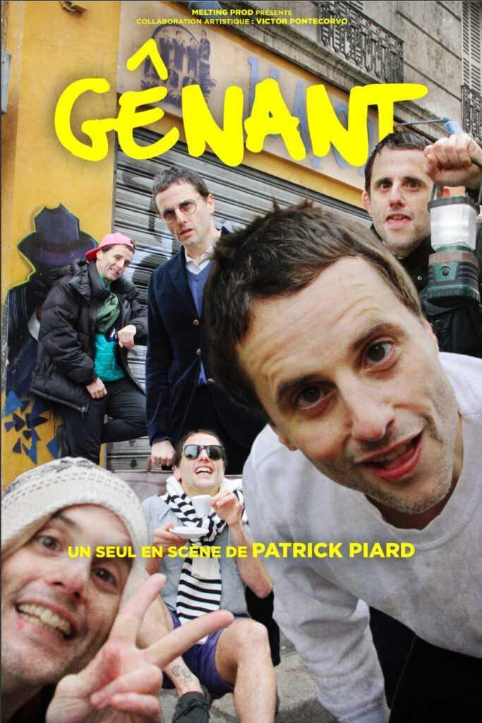 Patrick Piard Gênant à la Comédie La Rochelle Patrick Piard Gênant à la Comédie La Rochelle