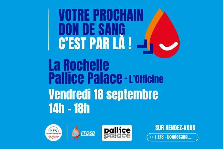 ⭐ Collecte de don de sang au Pallice Palace Club ⭐ Collecte de don de sang au Pallice Palace Club