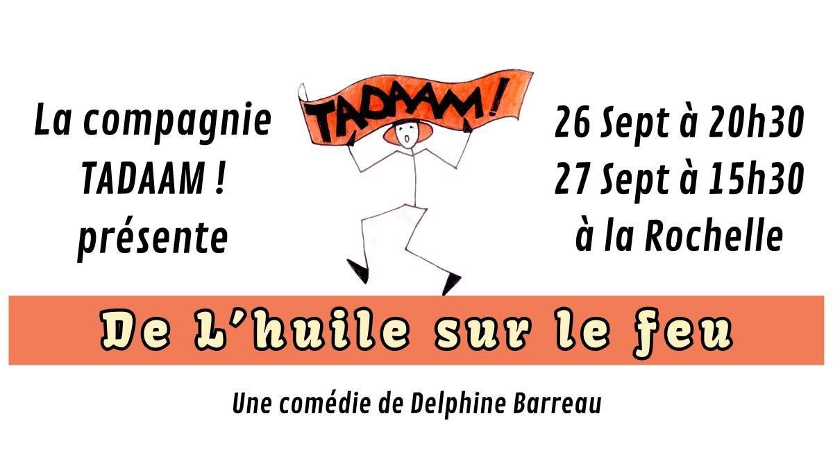 ⭐ De l'huile sur le feu à la Salle des fêtes de Tasdon ⭐ De l'huile sur le feu à la Salle des fêtes de Tasdon