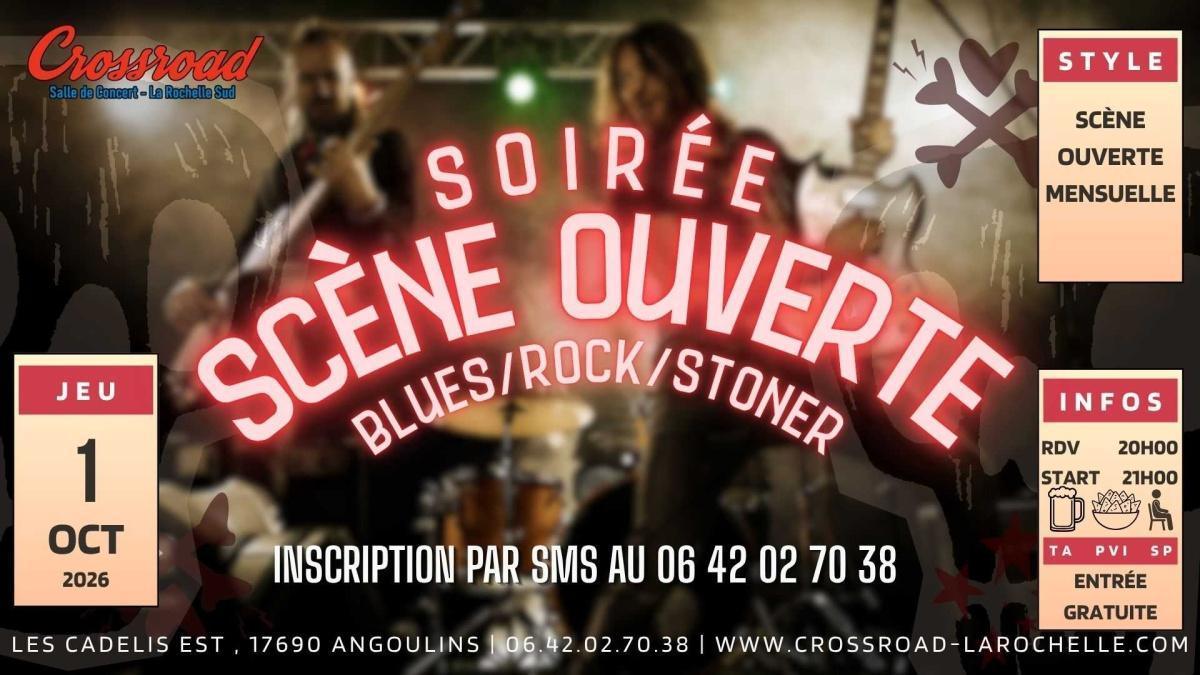 Scène ouverte Blues et Rock Stoner au Crossroad d'Angoulins Scène ouverte Blues et Rock Stoner au Crossroad d'Angoulins