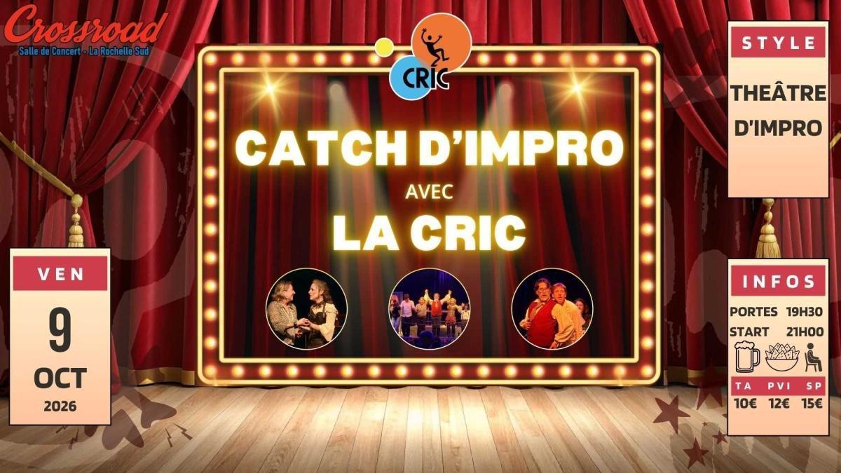 Catch d'impro avec la CRIC au Crossroad d'Angoulins Catch d'impro avec la CRIC au Crossroad d'Angoulins