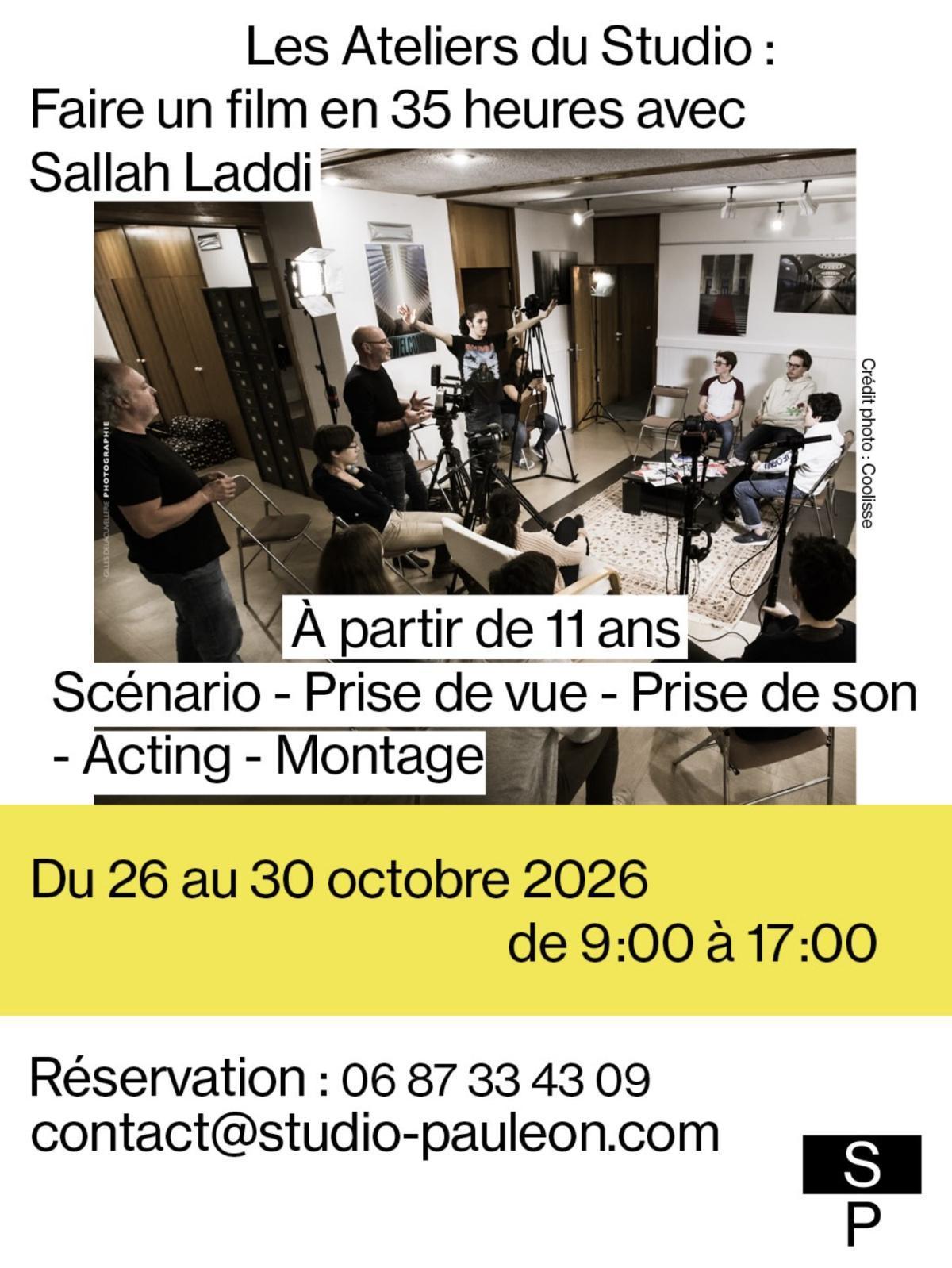 ⭐ Faire un film en 35 heures avec Sallah Laddi au Studio Pauleon ⭐ Faire un film en 35 heures avec Sallah Laddi au Studio Pauleon