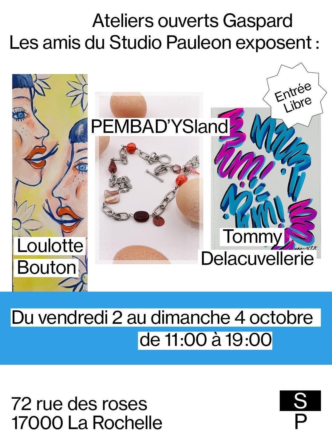 ⭐ Ateliers ouverts avec Loulotte Bouton, Pembad'Ysland et Tommy Delacuvellerie au Studio Pauleon ⭐ Ateliers ouverts avec Loulotte Bouton, Pembad'Ysland et Tommy Delacuvellerie au Studio Pauleon