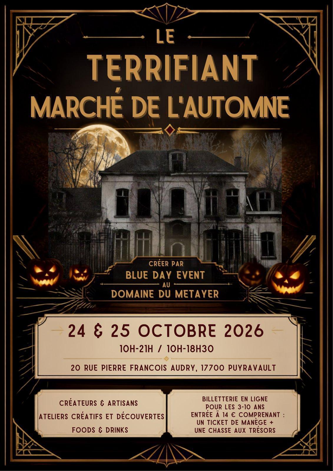 ⭐ Le Terrifiant Marché de l'Automne au Domaine du Métayer ⭐ Le Terrifiant Marché de l'Automne au Domaine du Métayer