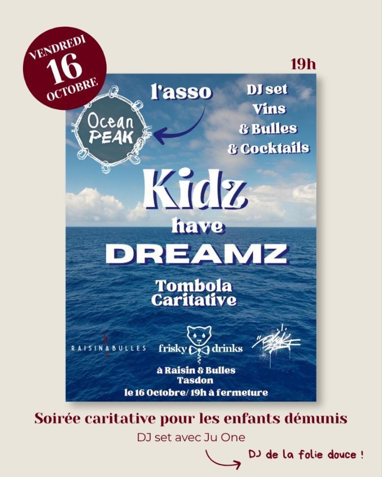 ⭐ Soirée caritative Kidz have Dreamz chez Raisin & Bulles Tasdon ⭐ Soirée caritative Kidz have Dreamz chez Raisin & Bulles Tasdon