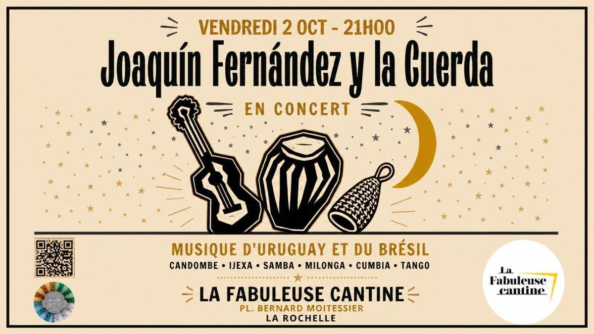 Joaquín Fernández y la Cuerda à La Fabuleuse Cantine Joaquín Fernández y la Cuerda à La Fabuleuse Cantine