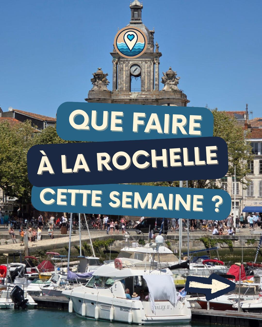 Que faire à La Rochelle cette semaine ? Notre sélection du mardi 6 au dimanche 11 octobre 2026 Que faire à La Rochelle cette semaine ? Notre sélection du mardi 6 au dimanche 11 octobre 2026