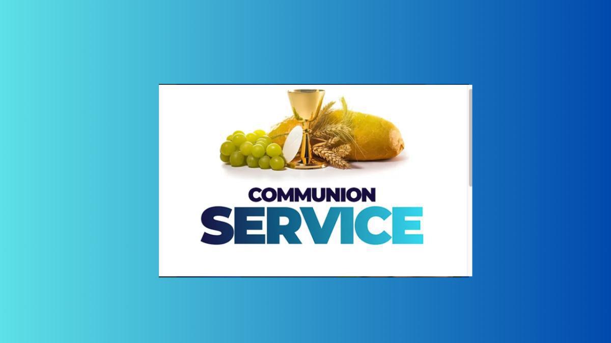 Communion Service Communion Service