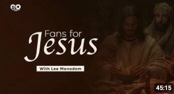 FANS FOR JESUS 