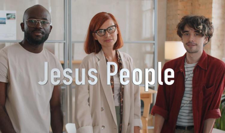 Jesus People Part #1