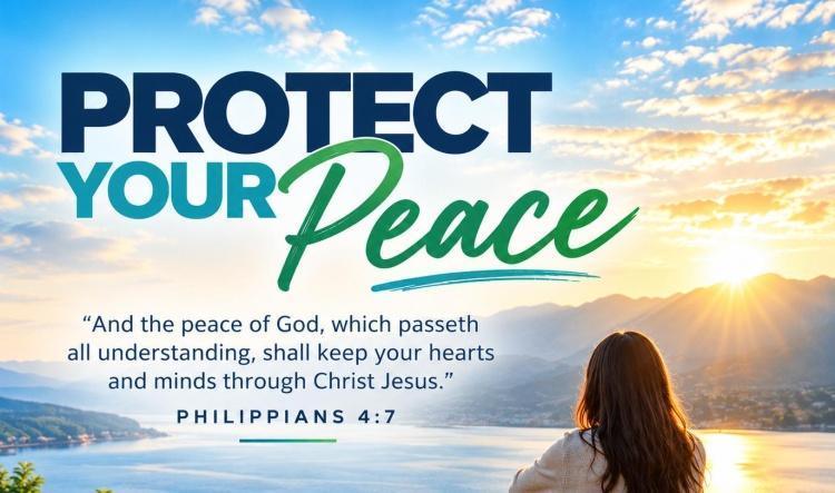 Protect Your Peace!