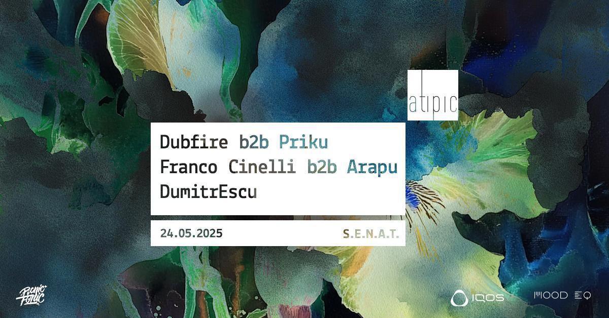 Atipic - Dubfire b2b Priku | Franco Cinelli b2b Arapu | DumitrEscu