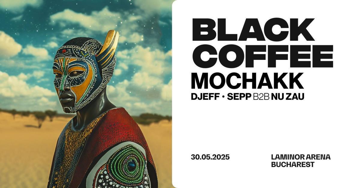 The Mission pres. Black Coffee, Mochakk, Djeff, Sepp b2b Nu Zau