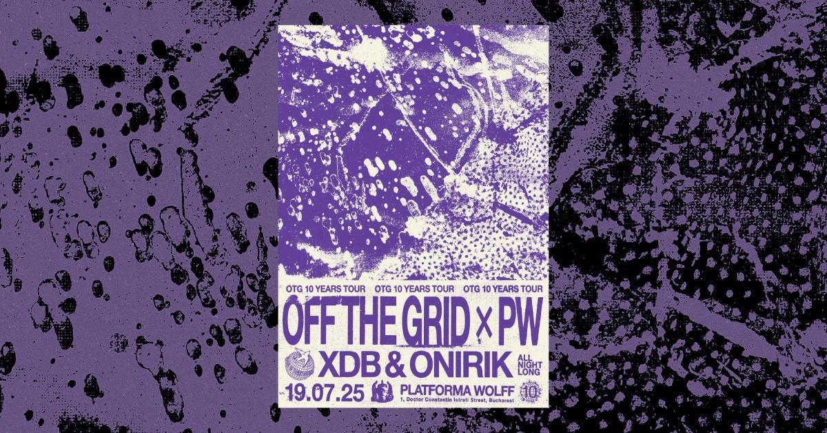 PW x Off The Grid 10 Years Tour • XDB, Onirik