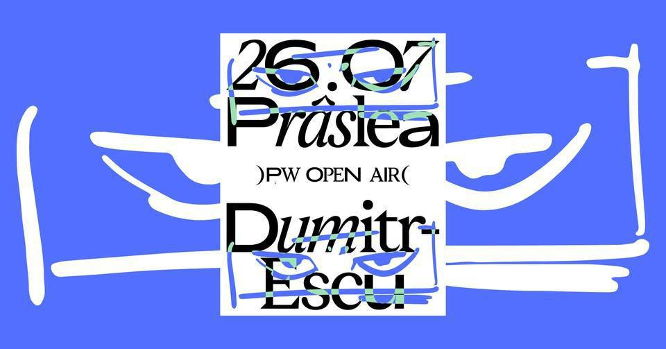 PW Open Air • Prâslea, DumitrEscu