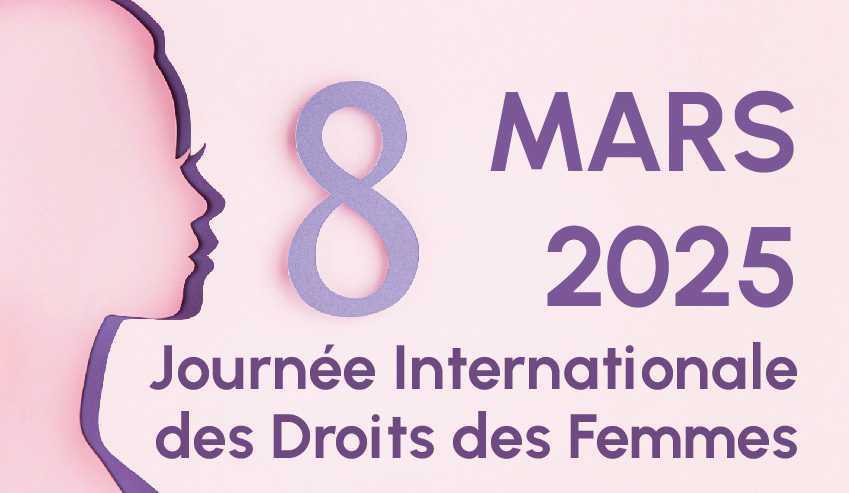 Journée Internationale des Droits des Femmes Journée Internationale des Droits des Femmes