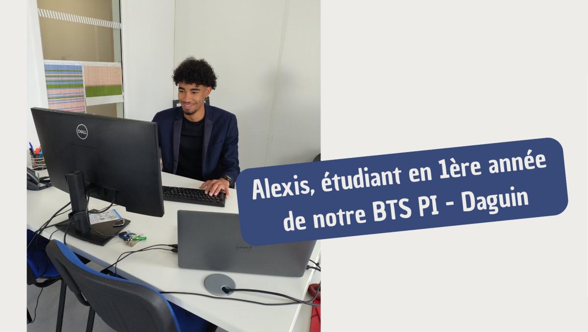 Retour d'expériences d'étudiants en fin de 1ère année de notre BTS PI (3/3) : Alexis témoigne !
