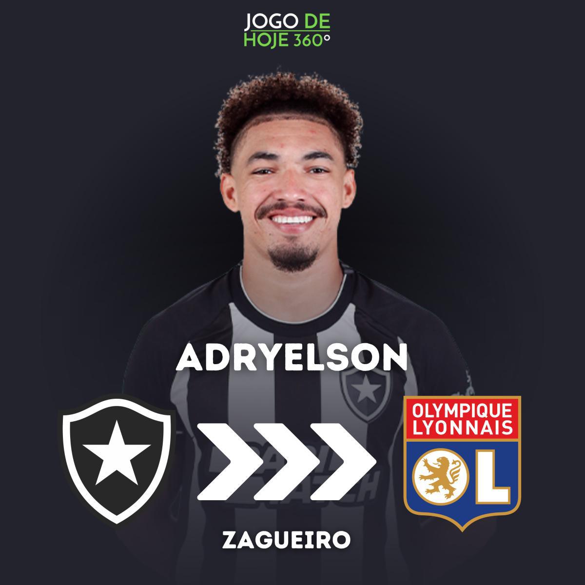 Adryelson; Botafogo > Lyon