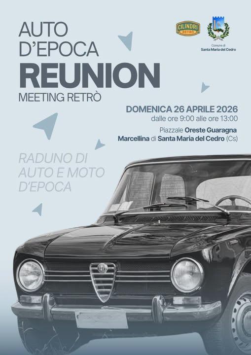“Auto d’Epoca Reunion – Meeting Retrò” (dalle ore 9:00 alle 13:00) “Auto d’Epoca Reunion – Meeting Retrò” (dalle ore 9:00 alle 13:00)
