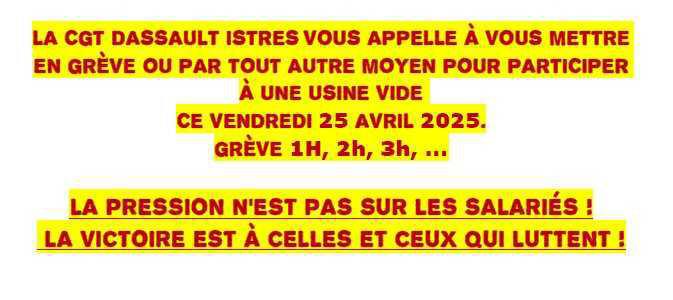 APPEL USINE VIDE LE VENDREDI 25 AVRIL