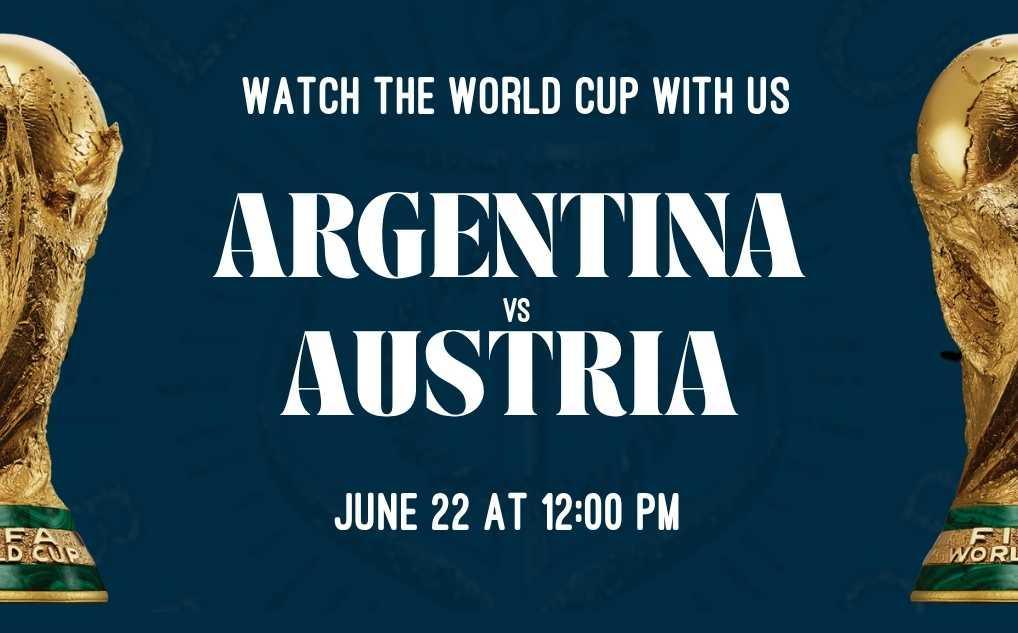 Argentina vs Austria Watch Party