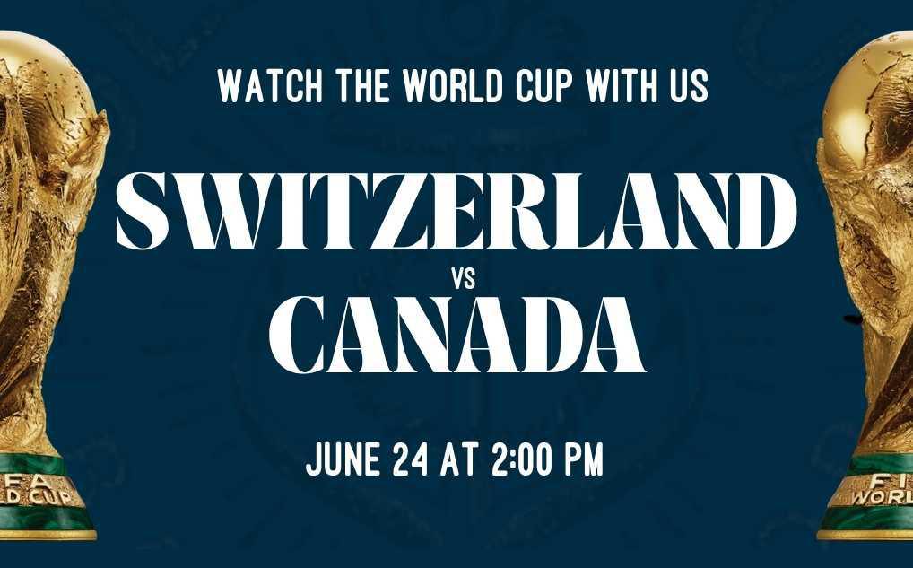 Switzerland vs Canada Watch Party