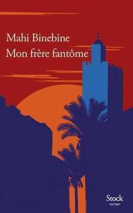 Les démons intérieurs d'un guide de Marrakech : le nouveau roman poignant de Mahi Binebine Les démons intérieurs d'un guide de Marrakech : le nouveau roman poignant de Mahi Binebine