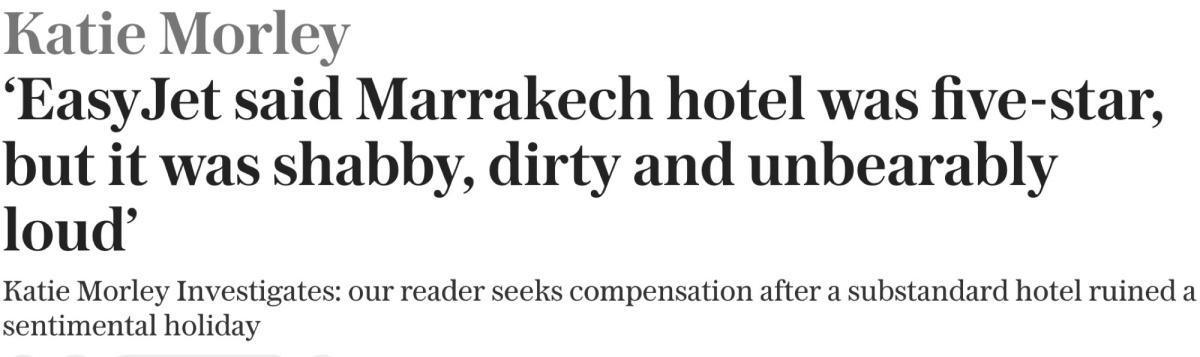 EasyJet Holidays à Marrakech: un “cinq étoiles” bruyant et médiocre, remboursement au final