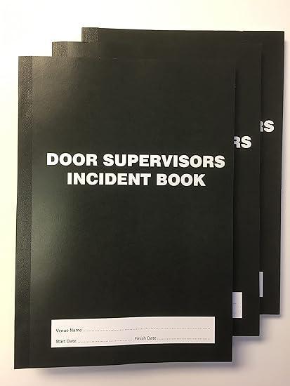 Door Supervisor Log Book Door Supervisor Log Book