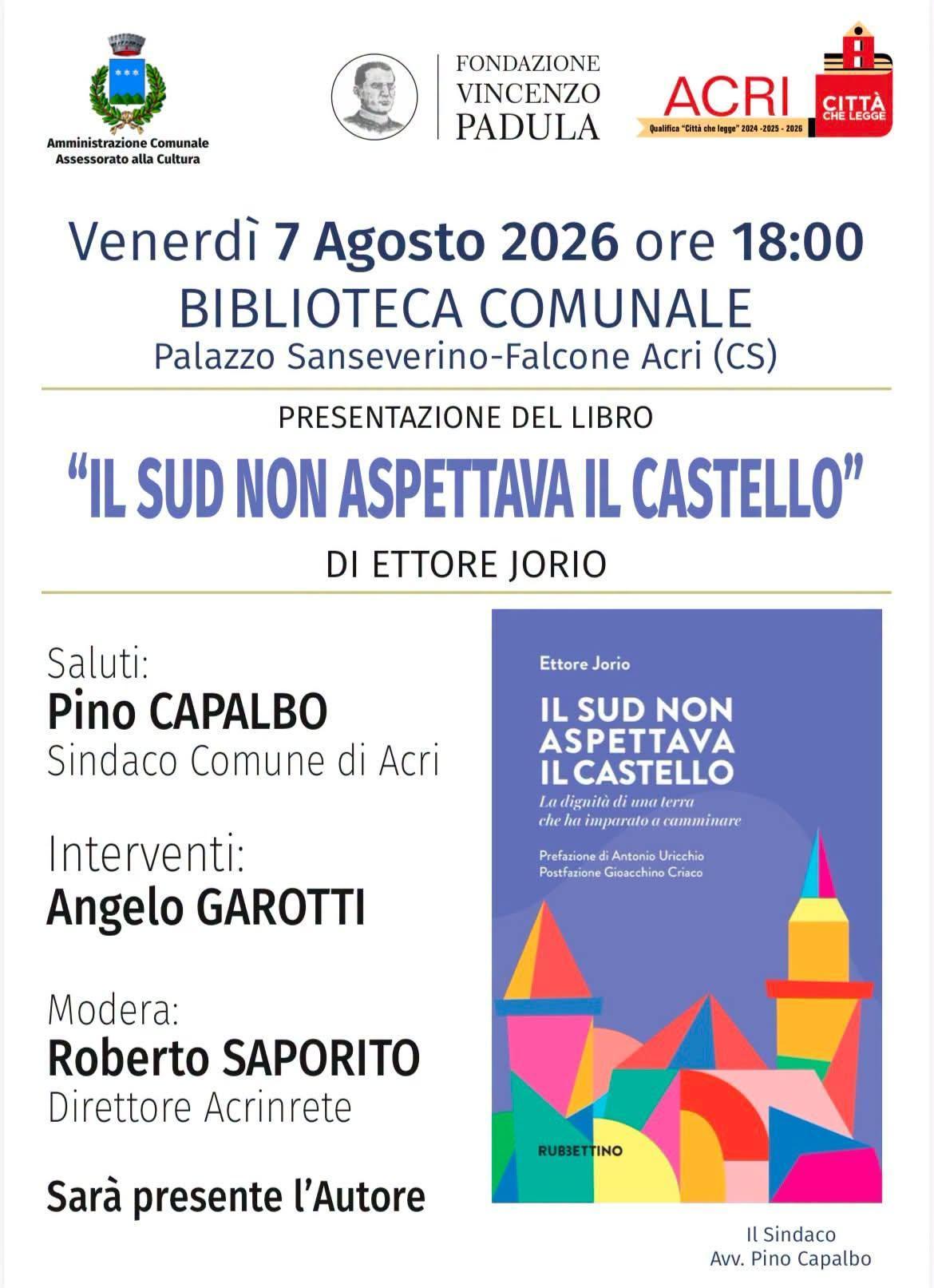 "Il Sud Non Aspettava Il Castello " (inizio ore 18.00)