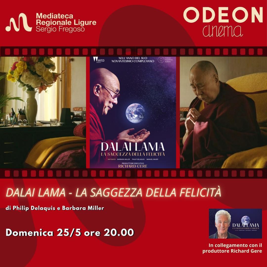 "Dalai Lama: la saggezza della felicità" di Philip Delaquis e Barbara Miller (proiezione ore 20.00)