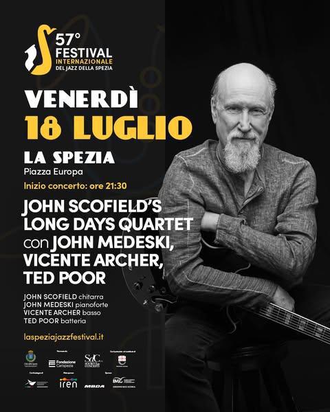 John Scofield's Long Days Quartet con John Medeski, Vicente Archer, Ted Poor (start h. 21.30)