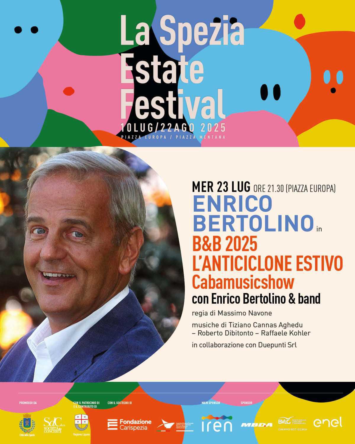 Enrico Bertolino in “B&B 2025 L’Anticiclone Estivo” - Cabamusicshow con Enrico Bertolino & band (inizio ore 21.30)