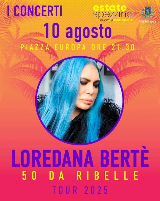 La Spezia Estate Festival - Loredana Bertè - concerto (start h. 21.30)