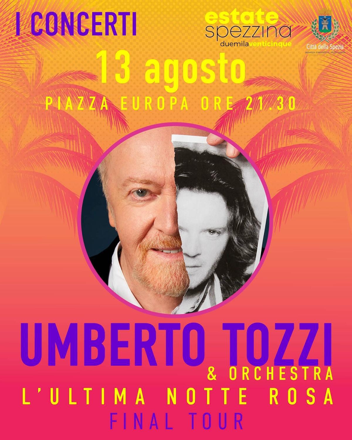 La Spezia Estate Festival - Umberto Tozzi - concerto (start h. 21.30)