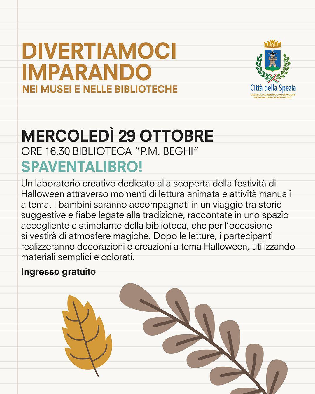 Divertiamoci Imparando - Laboratorio creativo: “Spaventalibro” (inizio ore 16.30) Divertiamoci Imparando - Laboratorio creativo: “Spaventalibro” (inizio ore 16.30)