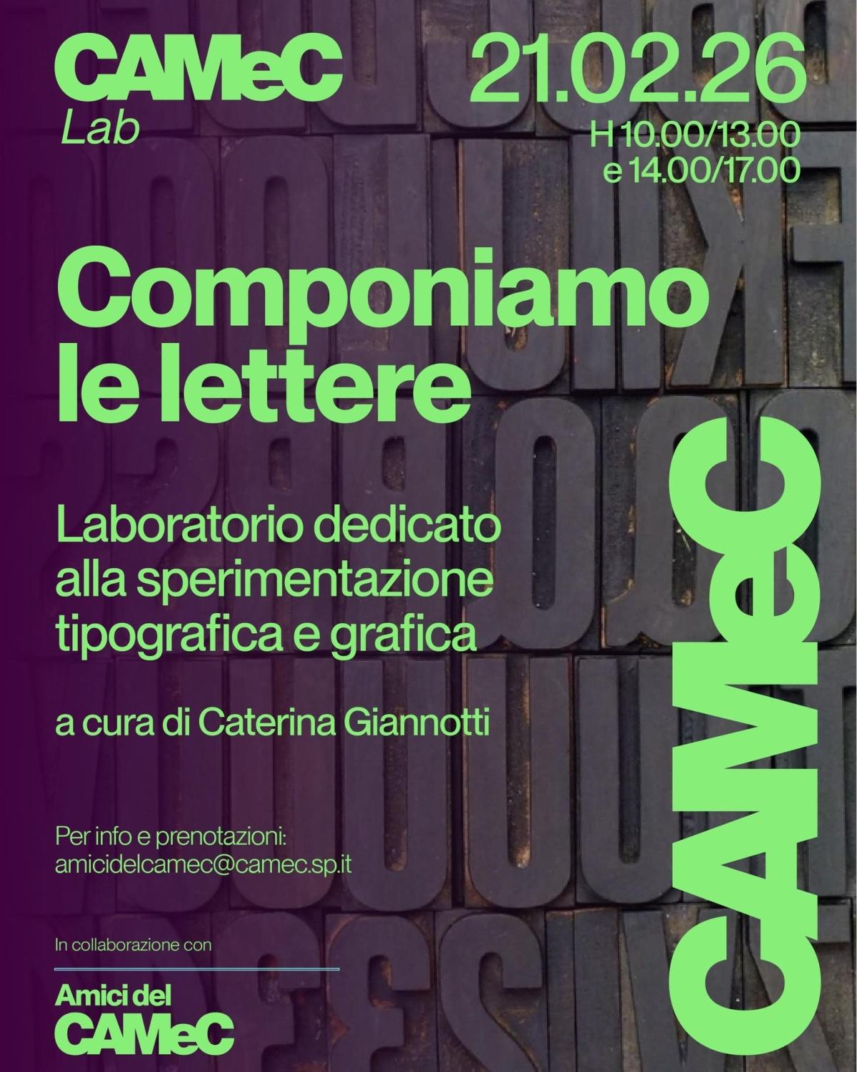 Componiamo le lettere - Laboratorio dedicato alla sperimentazione tipografica e grafica (dalle ore 10.00) Componiamo le lettere - Laboratorio dedicato alla sperimentazione tipografica e grafica (dalle ore 10.00)