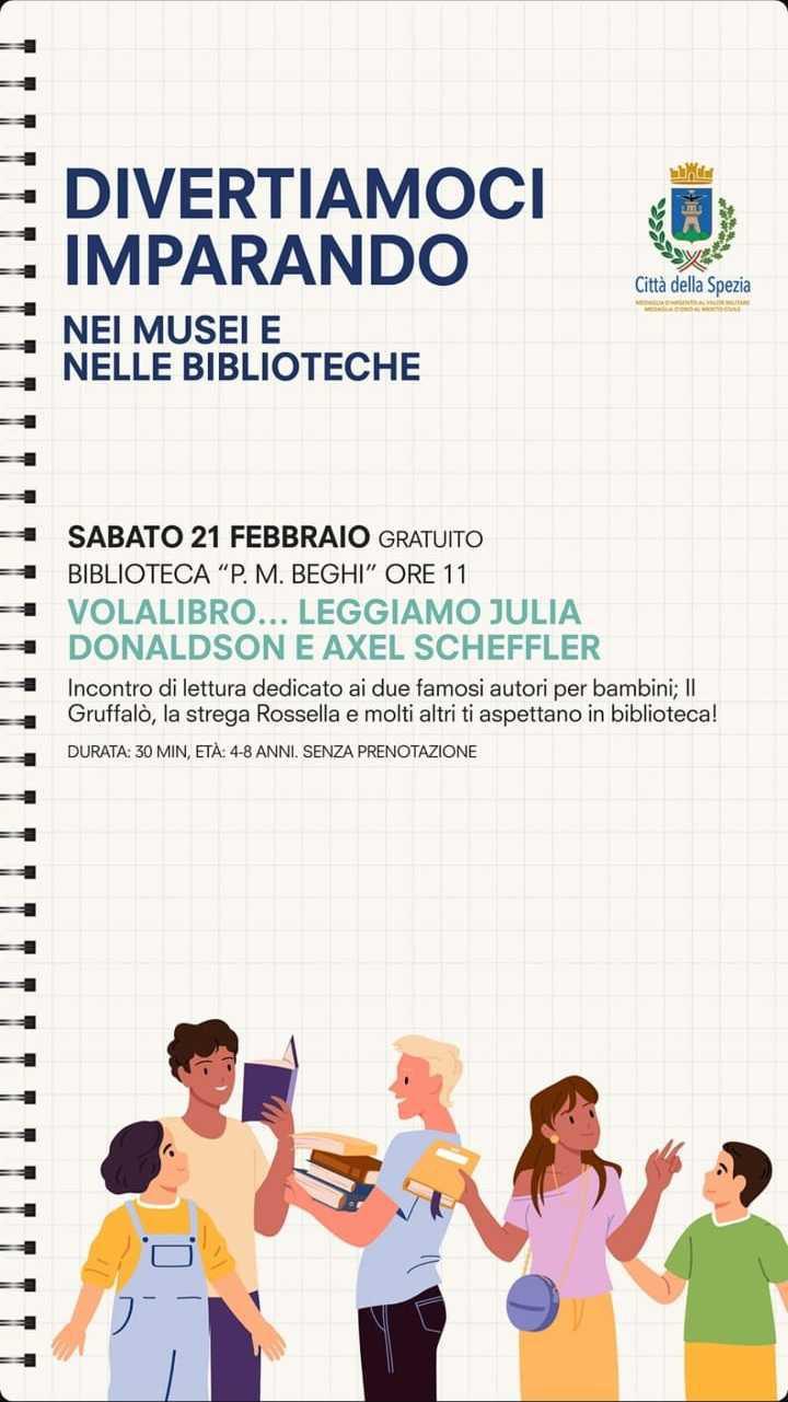 Volalibro... Leggiamo Julia Donaldson e Axel Scheffler (inizio ore 11.00)