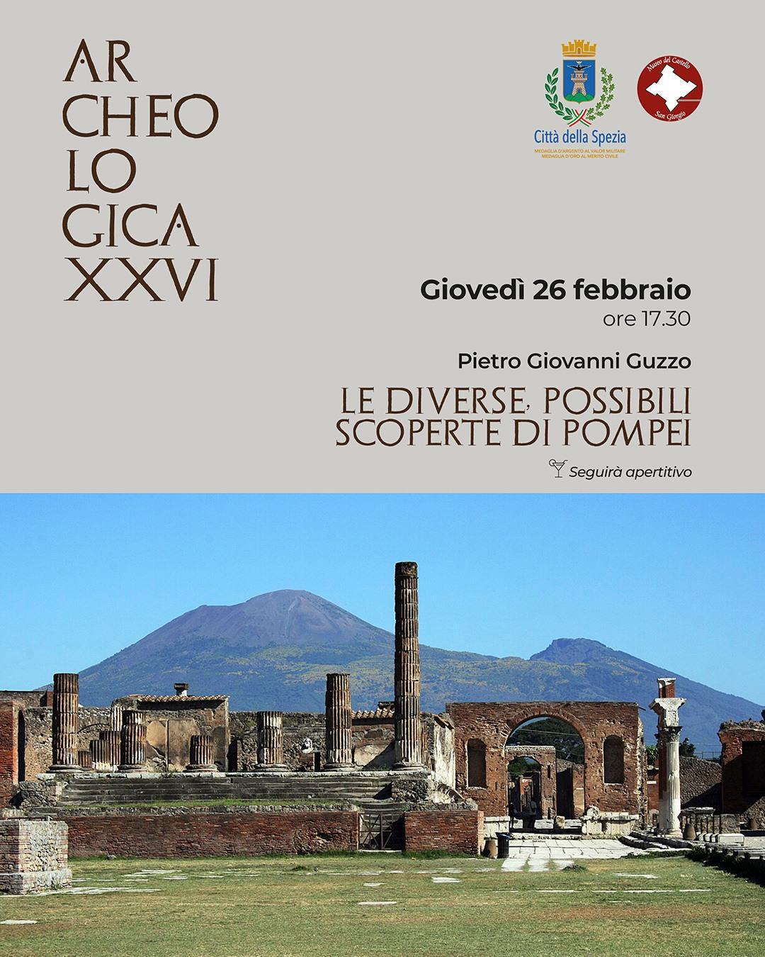 Pietro Giovanni Guzzo Le diverse, possibili scoperte di Pompei (inizio ore 17.30)