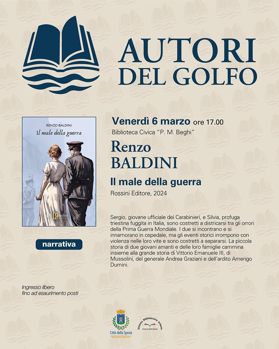 Presentazione del libro "Il male della guerra" di Renzo Baldini (inizio ore 17.00) Presentazione del libro "Il male della guerra" di Renzo Baldini (inizio ore 17.00)
