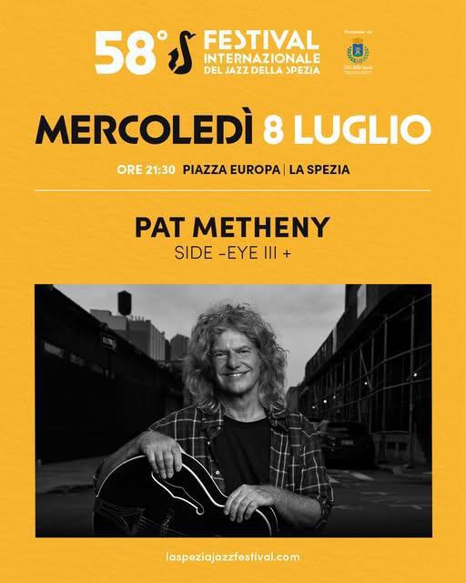 Pat Metheny - 58ª edizione Festival Internazionale del Jazz (start h. 21.30)