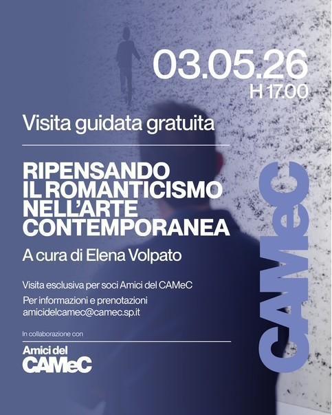 Visita Guidata Gratuita alla mostra temporanea Ripensando il Romanticismo nell’arte contemporanea (inizio ore 17.00)